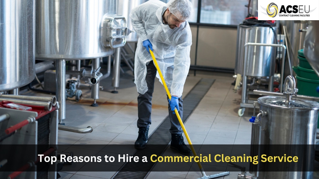 Hire a Commercial Cleaning Service